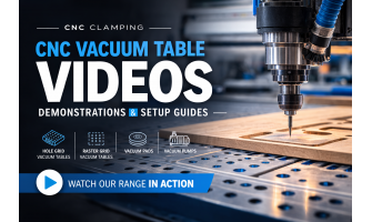 CNC Vacuum Table Videos, Demonstrations & Setup Guides
